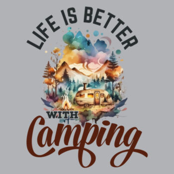 Life is better with camping Design