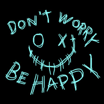 Don't worry be happy Design