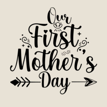 First Mother's Day Design