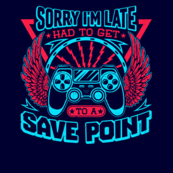 Sorry I'm late Design