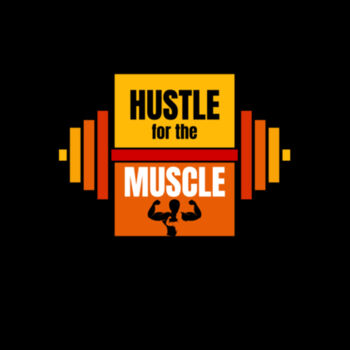 Hustle for the muscle Design