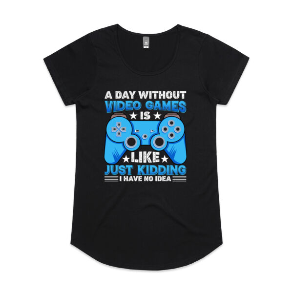 A day without video games Women's Tee Thumbnail